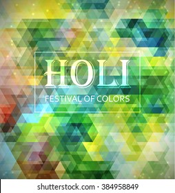 Holi - Indian Festival of Colours.Vector bright colorful card.