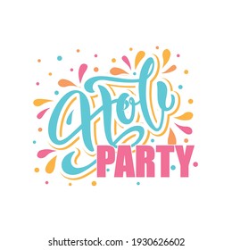 Holi Party handwritten text. Hand lettering, modern brush ink calligraphy with confetti isolated on white background. Indian festival of colors theme. Typography design for greeting card, poster, logo