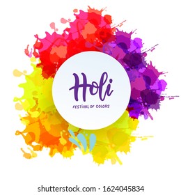 Holi spring festival of colors lettering vector design element. Can use for banners, invitations and greeting cards. Bright blots with round white frame.