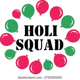Holi Squad splashes typography t-shirt design vector illustration for indian festival of colors group team and party fun on transparent background.