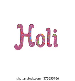 Holi Word for Indian Festival of Color
