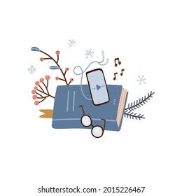 Holiday audiobook concept. Phone with earphones lying on a closed book with eyeglasses. Cozy winter listening to podcasts, electronic education, study, digital books. Vector flat illustration.
