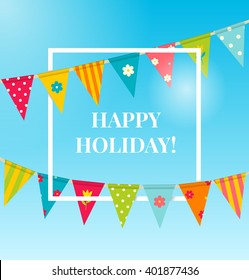 Holiday background with bunting flags. Vector illustration for banners, poster, greeting card and etc. Can be used to birthday, mothers day and other spring and summer holiday or party.