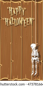 Holiday background. Funny skeleton hanging from a rope and text Happy Halloween on wood wall background. Cartoon style. Vector illustration
