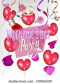 Holiday background. Valentine's Day Party invitation card with realistic hanging sparkling serpentine, caramel hearts on sticks and rose petals. Vector illustration