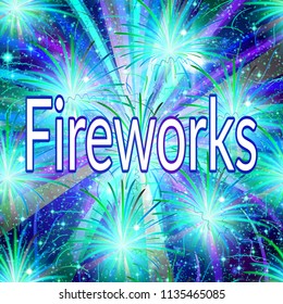 Holiday Background with Various Colorful Fireworks, Sparks and Flashes. Eps10, Contains Transparencies. Vector