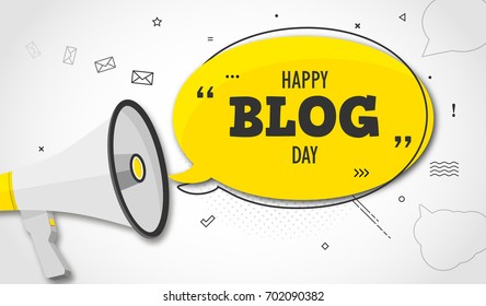 Holiday blog day. Megaphone and colorful yellow speech bubble with quote. Blog management, blogging and writing for website. Concept poster for social networks, advertising, banner. Flat design.