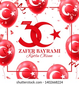 Holiday card of 30 august Victory Day Turkey. Zafer bayrami. Vector illustration with red air balloons with turkish symbol. Translation: August 30, Victory Day, Happy Birthday.