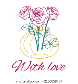 Holiday card, compliment, gift. For any holiday event and celebration.Congratulation square card with hand drawn text. Popular wish phrases. With love. Vase with Roses bouquet