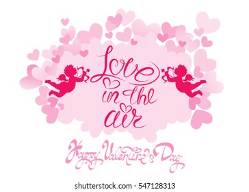 Holiday card with cute angels on hearts pink background. Hand written calligraphic text Happy Valentines Day, Love in the air. 