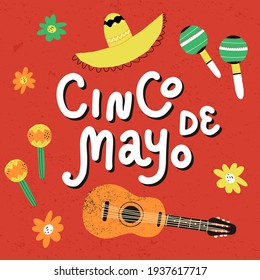 Holiday card design. Fifth of May hand lettering on Spanish, traditional Mexican sombrero hat, 6 string guitar, flowers on red background. Vector cartoon style illustration.