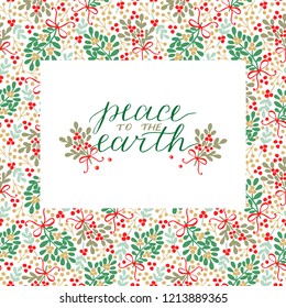 Holiday card with inscription Peace to the earth, made hand lettering . Biblical background. Christian poster. Modern calligraphy Greetings