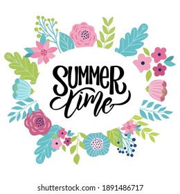 Holiday card with a picture of a bouquet of flowers and the inscription - summer time. For the design of posters, banners, congratulations, for prints on t-shirts, covers, mugs, pillow