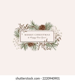 Holiday card with pines branches and cones. Christmas frame with dried grasses. Vector illustration. Natural tones. Engraving style. 