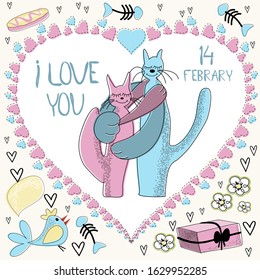 Holiday card with the words February 14 and I love you. A blue cat and a pink cat hug each other with their big paws. Delicate design for Valentine's day. The bird, a gift, a cake. vector