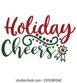 Holiday Cheers - T-Shirt Design 