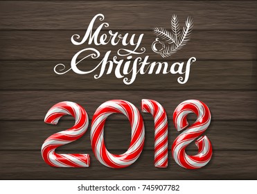 Holiday colorful greeting card with candy cane number of 2018 with greeting text. Decorated wood background. Vector illustration