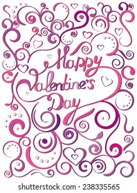 holiday composition with hand drawn Happy Valentine's Day and floral design elements 