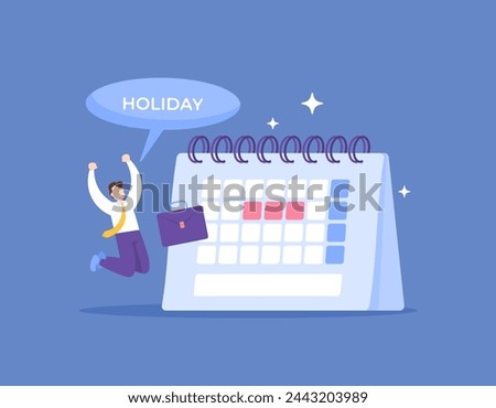 holiday day concept. time to take a vacation, rest and relax from work. holiday schedule. a worker is happy because he gets leave. look at the calendar. illustration concept design. graphic elements