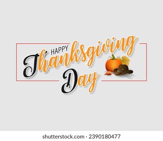 Holiday design, backgground design with handwriting texts, pumpkin, farmer's hat and leaves in autumn colors for Thanksgiving day, celebration; Vector illustration