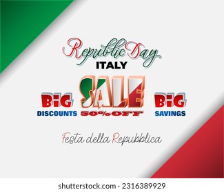 Holiday design, background with 3d and handwriting texts and national flag colors, for second of June, Italy Republic day, sales and commercial events
