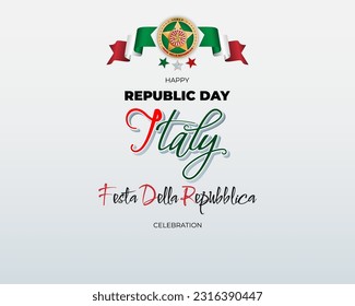 Holiday design, background with 3d and handwriting texts and national flag colors, for second of June, Italy Republic day, celebration; Vector illustration