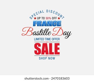 Holiday design, background with 3D and handwriting texts and national flag colors for Bastille day, sales and commercial events; Vector illustration.