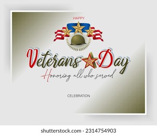 Holiday design, background with handwriting, 3d  texts, army helmet and national flag colors for U.S. Veterans day event, celebration