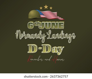 Holiday design, background with handwriting and 3d texts, army helmet and national flag colors for D-Day American event celebration; Vector illustration.