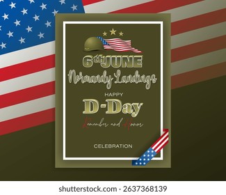Holiday design, background with handwriting text, army helmet and national flag colors for D-Day American event celebration; Vector illustration.
