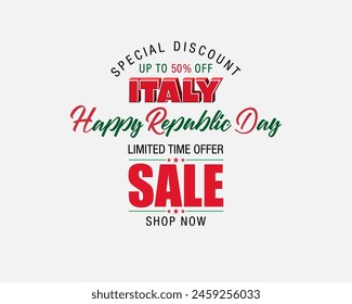 Holiday design, background with handwriting texts and national flag colors for second of June, Republic day holiday, sales and commercial events in Italy. Vector illustration