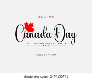 Holiday design, background with handwriting texts and maple leaf for First of July, Canada National day, celebration; Vector illustration