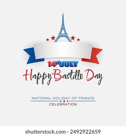 Holiday design, background with handwriting texts and national flag colors for 14th of July, Bastille day, France national holiday celebration; Vector illustration.