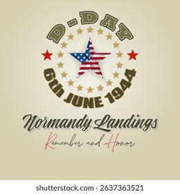 Holiday design, background with handwriting texts and national flag colors for D-Day American event celebration; Vector illustration.