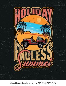 Holiday Endless Summer, adventure surfing vector EPS 10 calligraphy phrase isolated on the background, t-shirt print, flyer, poster design