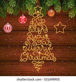 Holiday gift card with golden hand lettering We Wish You a Merry Christmas in the form of a Christmas tree on wood background. Vector illustration for your design