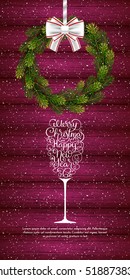 Holiday gift card with hand lettering Merry Christmas and Happy New Year in the form of a glass of champagne and Christmas wreath on wood background. Vector illustration for your design