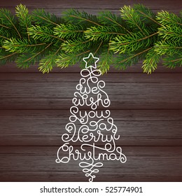 Holiday gift card with hand lettering We Wish You a Merry Christmas in the form of a Christmas tree on wood background. Vector illustration for your design