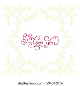 Holiday gift card with hand lettering I love you and bloom silhouette. Vector illustration for your design