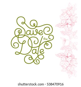 Holiday gift card with hand lettering Save the Date and bloom silhouette. Vector illustration for your design