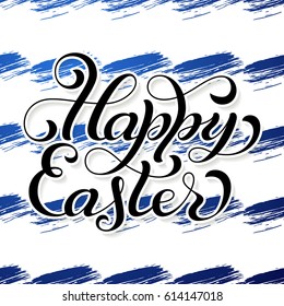 Holiday gift card with hand lettering Happy Easter on colorful grunge background. Vector illustration for your design