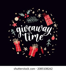 Holiday giveaway. Modern style lettering and hand drawn winter celebration elements. Banner template for giveaway activity. Vector illustration for blog design.