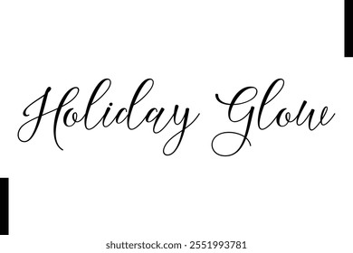 Holiday Glow text christmas holiday quotes istalist typography 