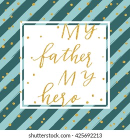 Holiday greeting card for Father's day. Vector illustration