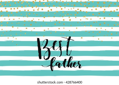 Holiday greeting card for Father's day. Vector illustration