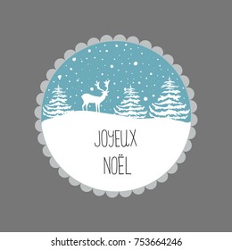Holiday Greeting Card. White Reindeer Fir Trees Snow Flakes on Blue Background. Decorative Frame Circle. Gray Backdrop. Hand Lettering in French Merry Christmas Joyeux Noel.