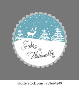 Holiday Greeting Card. White Reindeer Fir Trees Snow Flakes on Blue Background. Decorative Frame Circle. Gray Backdrop. Hand Lettering in German Merry Christmas Frohe Weihnachten.