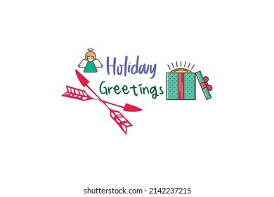 Holiday Greetings Quotes . Good Quotes Vector