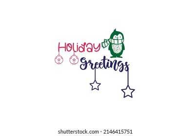 Holiday Greetings Quotes . Good Quotes Vector