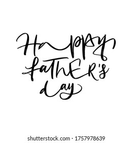 HOLIDAY HAND LETTERING. HAPPY FATHER'S DAY. VECTOR HAND LETTERING GREETING TYPOGRAPHY